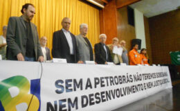 É lançada a Frente Estadual em Defesa da Petrobras, da Soberania Nacional e do Desenvolvimento